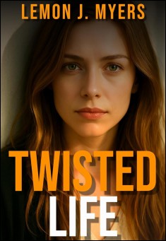 Twisted Life
