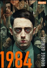 1984 - Nineteen Eighty Four