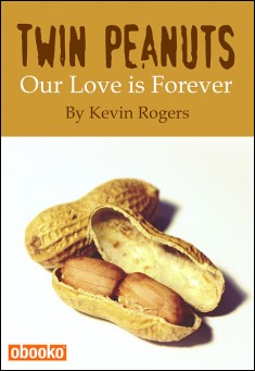 Book title: The Twin Peanuts. Author: Kevin Rogers
