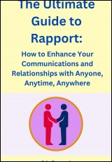 3 Methods to Build Powerful Rapport in Any Interaction – A Free Practical PDF Guide