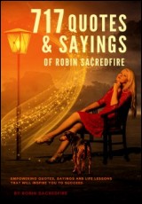 717 Quotes & Sayings of Robin Sacredfire