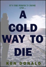 A Cold Way To Die