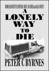 A Lonely Way to Die