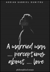 A Married Man ... Perceptions About ... Love