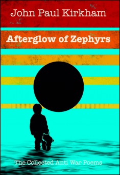Book title: Afterglow of Zephyrs. Author: John Paul Kirkham