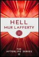 Book title: Hell: Book 2 in The Afterlife Series. Author: Mur Lafferty
