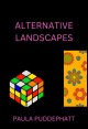 Book title: Alternative Landscapes. Author: Paula Puddephatt