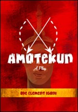 Amotekun:  a Play