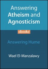 Answering Atheism And Agnosticism: Hume