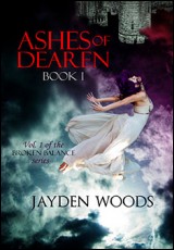 Ashes of Dearen: Book 1