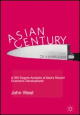Asian Century… on a Knife-edge