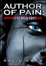 Author Of Pain: Minor Mayhem