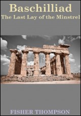 Baschilliad: The Last Lay of the Minstrel