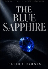 The Blue Sapphire by Peter C Byrnes, free crime novella cover