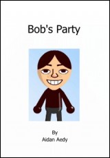 Bob’s party