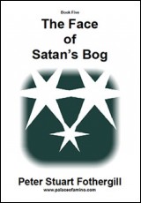 The Face of Satan's Bog
