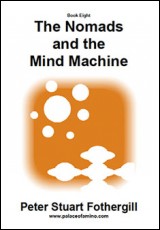 The Nomads and the Mind Machine