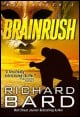 Book title: Brainrush.. Author: Richard Bard