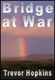 Book title: Bridge at War. Author: Trevor Hopkins