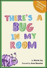 There's A Bug In My Room