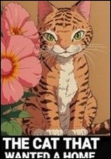 The Cat That Wanted a Home
