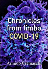 Chronicles from limbo COVID-19