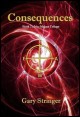Book title: Consequences (Majaos, Book 2). Author: Gary Stringer