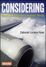 Considering: Science Fiction for Idealistic Minds