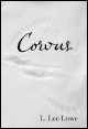 Book title: Corvus. Author: L. Lee Lowe