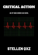 Critical Action: an Off-Book Novel