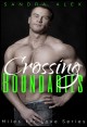 Crossing Boundaries Book title: Crossing Boundaries. Author: Sandra Alex