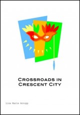 Crossroads in Crescent City