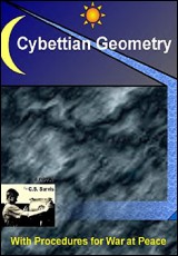 Cybettian Geometry with Procedures for War at Peace