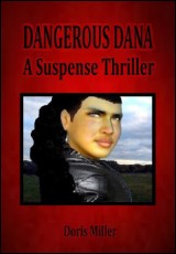 dangerous-dana-miller