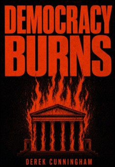 Democracy Burns