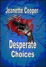 Desperate Choices