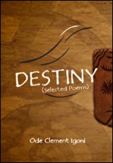 Destiny: Selected Poems   