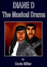 Diane D: The Musical Drama