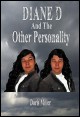 Book title: Diane D and The Other Personality. Author: Doris Miller