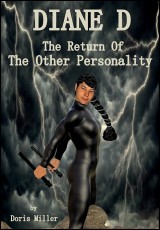 Diane D: The Return Of The Other Personality