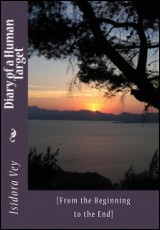 Diary of a Human Target [From the Beginning to the End]