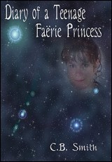 Diary of a Teenage Faërie Princess