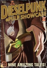 Dieselpunk ePulp Showcase 2