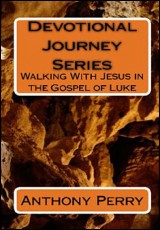 Walking with Jesus in the Gospel of Luke