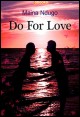 Book title: Do For Love. Author: Maina Ndugo