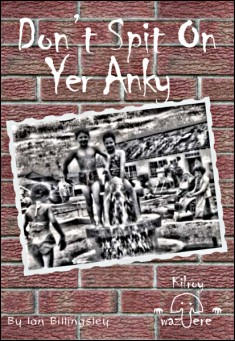 Don't Spit On Yer Anky