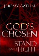 God's Chosen: Stand and Fight