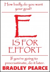 E is for Effort