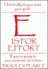 E is for Effort