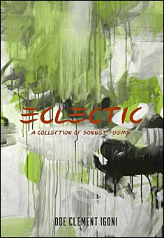 Book title: Eclectic . Author: Ode Clement Igoni 